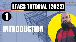 Complete Introduction to Etabs (2022) | Etabs Tutorial for Building Design | Engineering Network