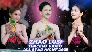 Zhao Lusi Dominates Tencent Video All Star Night 2025 Winning Influential Artist Award
