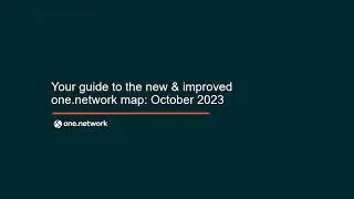 Your guide to the new & improved one.network map: October 2023 | one.network