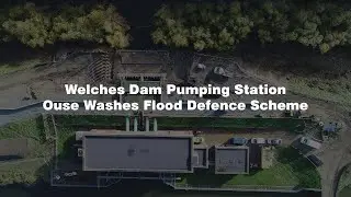 Welches Dam Pumping Station - Ouse Washes Flood Defence Scheme