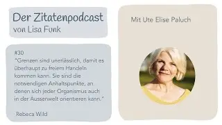 #30 | Der Zitatenpodcast mit Elise Paluch | Rebeca Wild