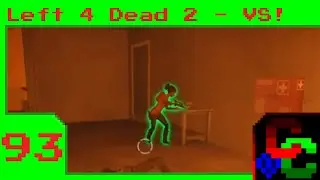 Let's Play Left 4 Dead 2 (93)[ChaosCore]  - He didn't know that was a fake door!?!