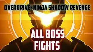 Overdrive Ninja Shadow Revenge  All Boss Fights [City Hunter VS All 4 Main Bosses ]