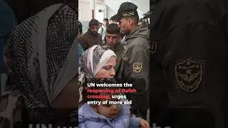 UN welcomes reopening of Gaza&rsquo;s Rafah border with Egypt | AJ #shorts