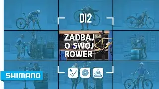 Zadbaj o sw&oacute;j rower! Di2.