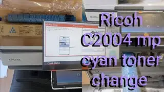Ricoh C2004 mp cyan toner change