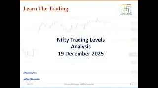Nifty Trading Levels Analysis of 19 Dec 2025 #OptionsTrading #GapUp #BullishTrend Dilip Kuchelan