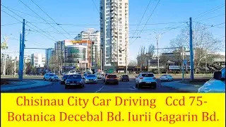 Chisinau City Car Driving Moldova Ccd 75- Botanica Decebal Bd. Iurii Gagarin Bd.
