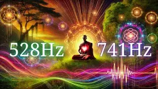528Hz+741Hz | Love & Aura Cleansing Frequencies | Heal the Heart, Release Tension & Raise Vibrations