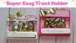 Quick and Easy Treat Holder Tutorial