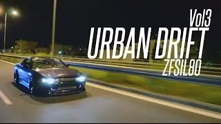 Urban Drift Vol3 // ZFSIL80