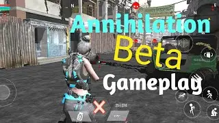 Annihilation Beta Gameplay 😍Bangla.