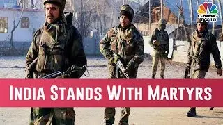 India Stands With The Martyrs Of Jaish-led Terror Attack In Pulwama | Reporter's Diary