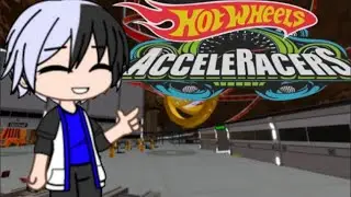 Todas As Intros Do Hot Wheels Acceleracers Gacha