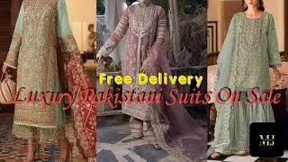 🛍️ Branded Heavy Suits On SALE 💥 with Free Delivery 🚚