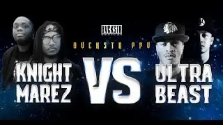 Knightmarez Vs UltraBeast - Bvckstr PPV