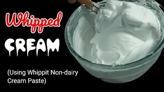 HOW TO ACHIEVE SMOOTH AND SILKY WHIPPED CREAM USING  WHIPPIT NON-DAIRY CREAM PASTE