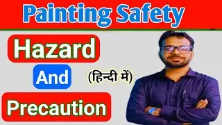 Painting Safety Video in hindi / painting hazard and precaution in Hindi / safety study zone kamlesh