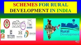 SCHEMES FOR RURAL DEVELOPMENT IN INDIA - Sociology
