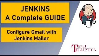 Jenkins Workshop - Configure Jenkins Mailer with Gmail Account