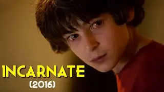 INCARNATE (2016) Movie Explained In Hindi