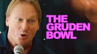 The Gruden Bowl.