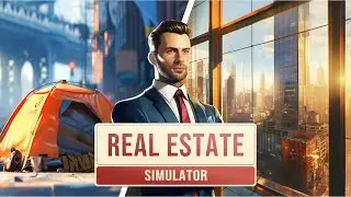 REAL ESTATE SIMULATOR GAMEPLAY