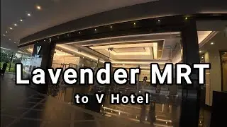 (Singapore) Lavender MRT Station to V Hotel