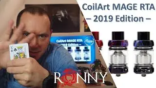 Vape Test #17: Mage RTA 2019 Edition von CoilArt! Ronny's Hand Made Coils REVIEW  Vapodelikmc