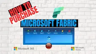 How To Purchase Microsoft Fabric (Public Preview)