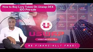 How to Buy Pre-sale IDO Tokens -  LORY, CORN, On Uswap DEX