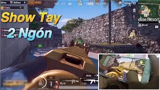 PUBG Mobile | Show Thao T&aacute;c Tay 2 Ng&oacute;n SOLO vs Squad &radic;