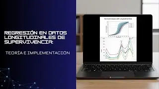 Regresión en datos longitudinales de supervivencia: Teoría e Implementación