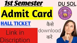 How to download Hall ticket Sol/ how to download admit card Du Sol