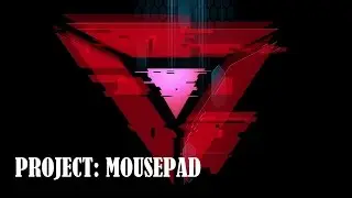 PROJECT: Mouse pad - League of Legends + 