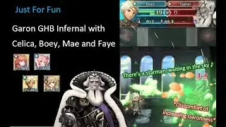 [Just For Fun] FEH: Celica, Boey, Mae and Faye vs Garon GHB Infernal