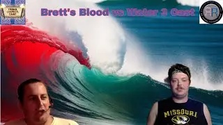 Brett's Blood vs Water 3 Cast