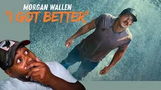 Первая реакция на | Морган Уоллен – I Got Better | Кантри-музыка хитов по-другому