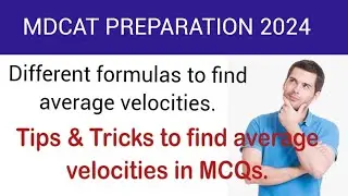 Average Velocity formula | Average Velocity Trick | Average Velocity MCQs | #mdcat2024