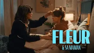 FLEUR BLEUE : Fleur & sa maman (&eacute;pisode 10)