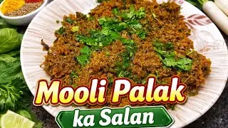 Mooli Palak ka Salan | Easy Winter Special Recipe