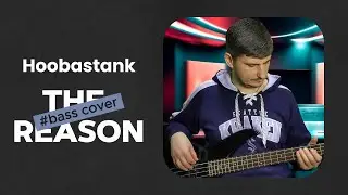 Hoobastank - The Reason ( bass cover)