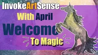 InvokeArtSense WITH April/Art Montage/Channel Trailer/Channel Goals