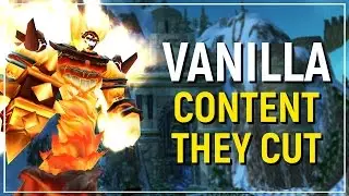 The Content That Was Cut from Vanilla World of Warcraft | Top 10