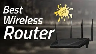 Best Wireless Routers in 2022 - Which Is The Best For You?