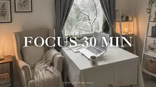 ADHD Focus Music 🧠 | Deep Focus Instrumental for Studying & Working &ndash; 30 Minutes