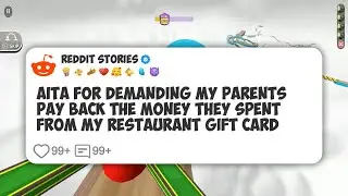 AITA For Demanding My Parents Pay Back The Money They Spent From My Restaurant Gift Card #reddit 