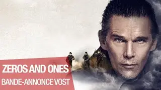 ZEROS AND ONES - Bande-annonce VOST