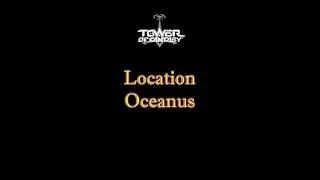 [PC] Tower of Fantasy - Location Monster Oceanus