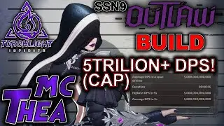 Thea MC 5Trilion(cap) DPS build! Torchlight: Infinite | UNFINISHED BUILD!